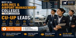 Best B Sc Airlines and Airport Management Colleges Near Lucknow CU UP Leads